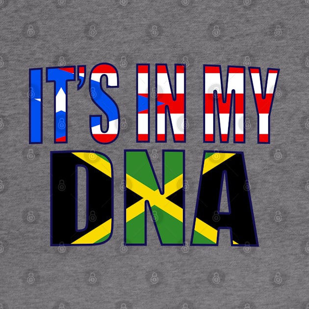 Puerto Rican And Jamaican Mix Flag DNA Heritage Gift by Just Rep It!!